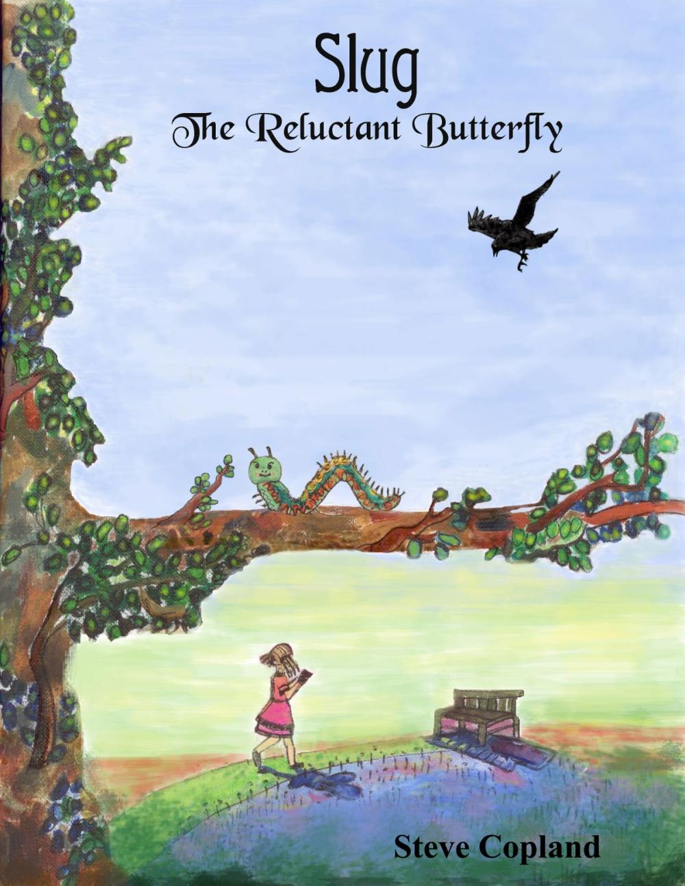 Big bigCover of Slug: The Reluctant Butterfly