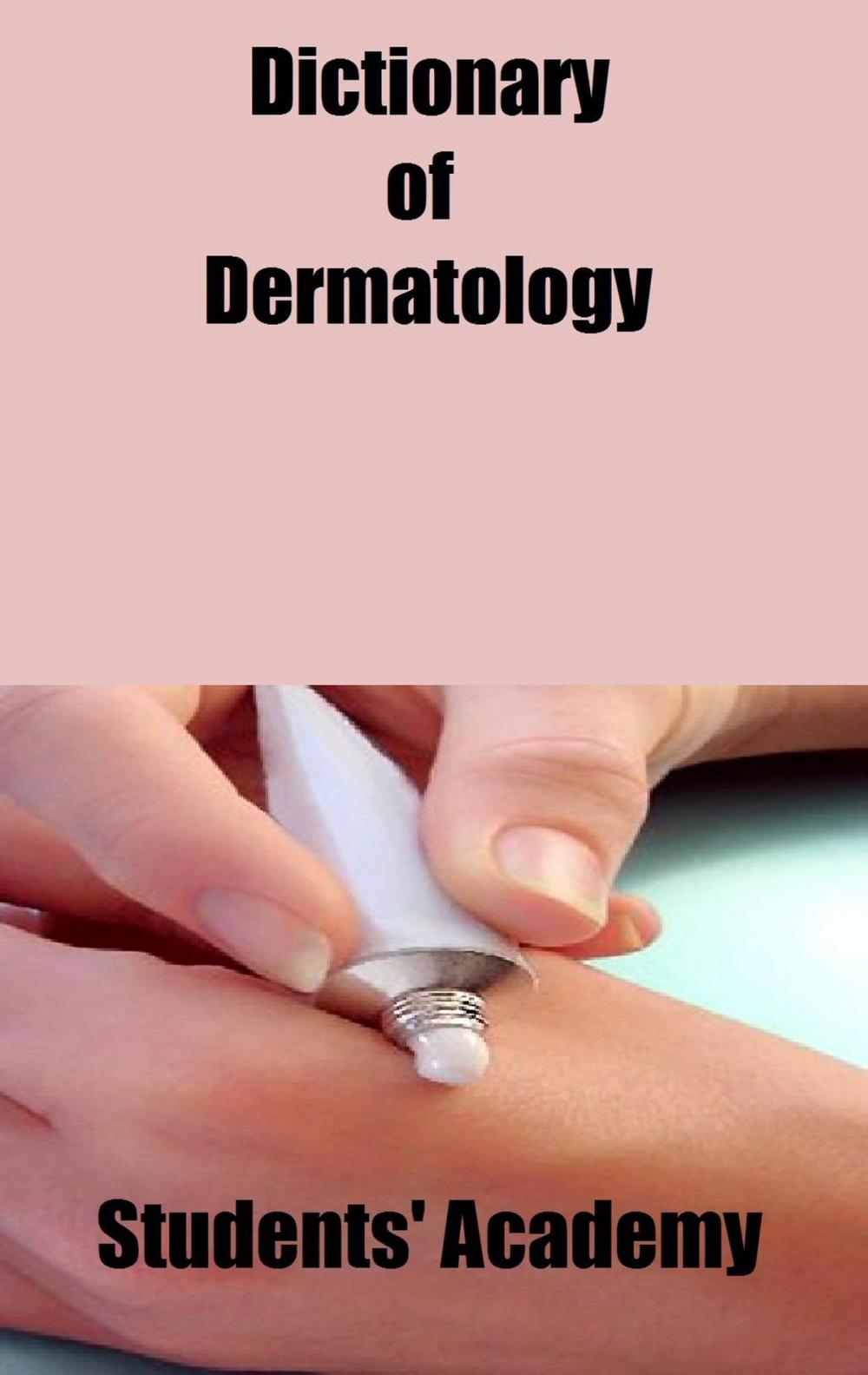 Big bigCover of Dictionary of Dermatology