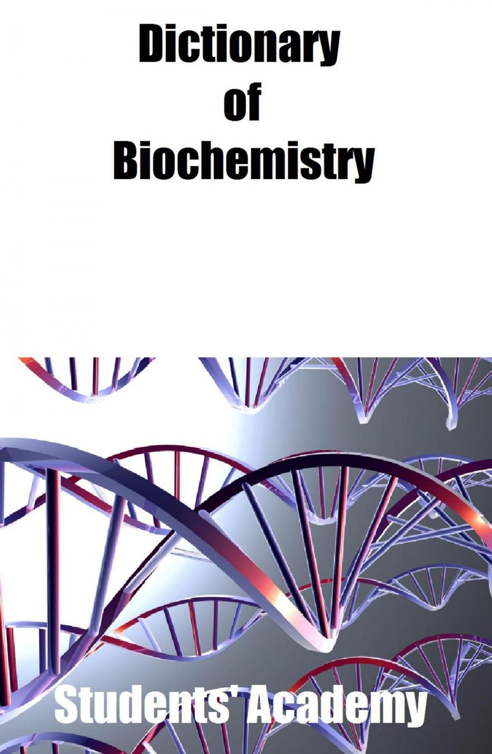 Big bigCover of Dictionary of Biochemistry