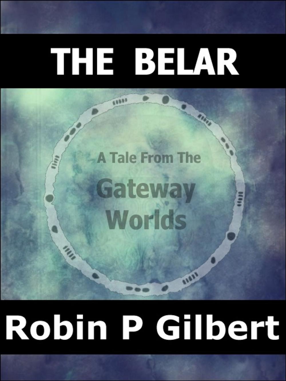 Big bigCover of The Belar (A Tale from the Gateway Worlds)