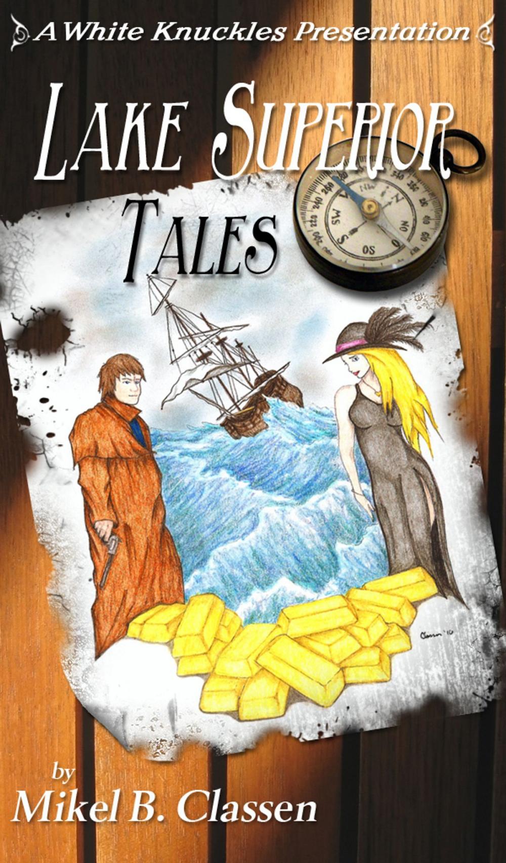 Big bigCover of Lake Superior Tales