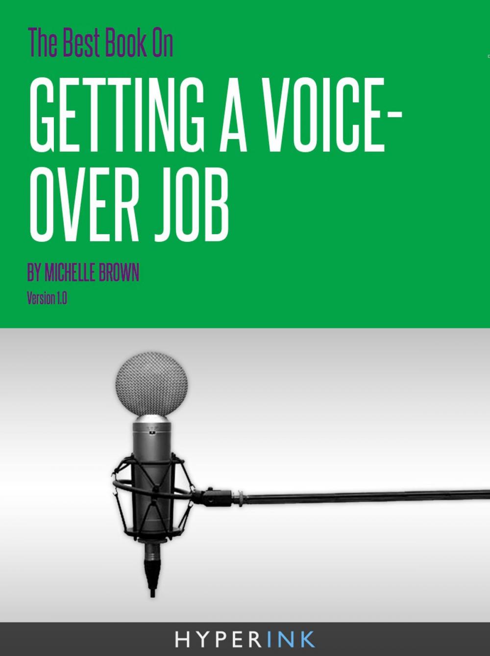 Big bigCover of The Best Book On Getting A Voice-Over Job