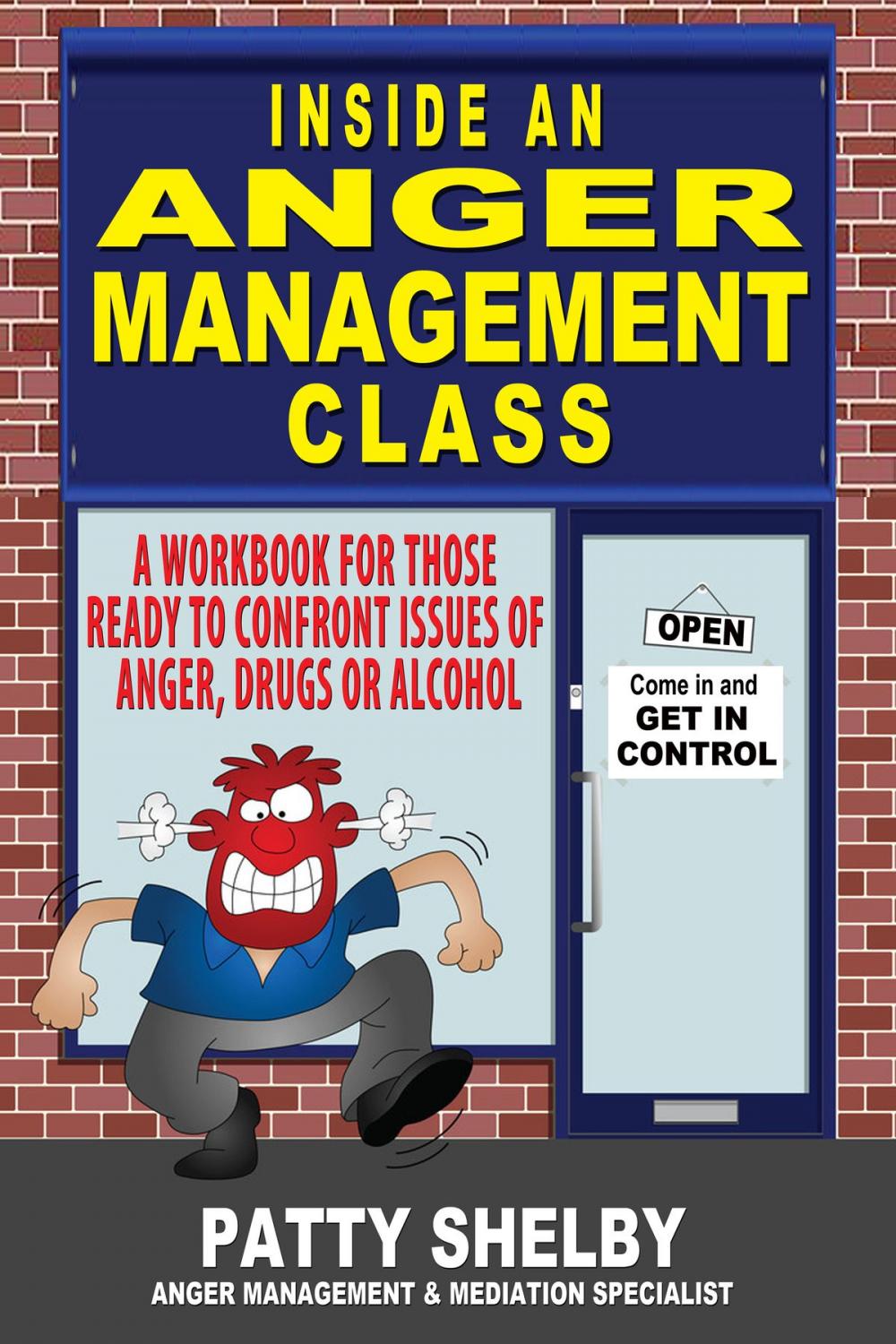 Big bigCover of Inside an Anger Management Class