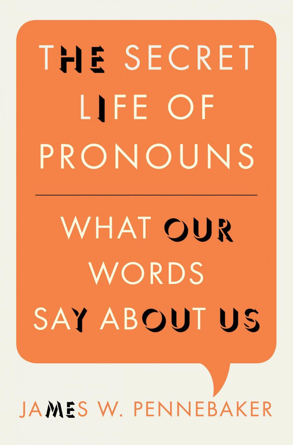 Big bigCover of The Secret Life of Pronouns