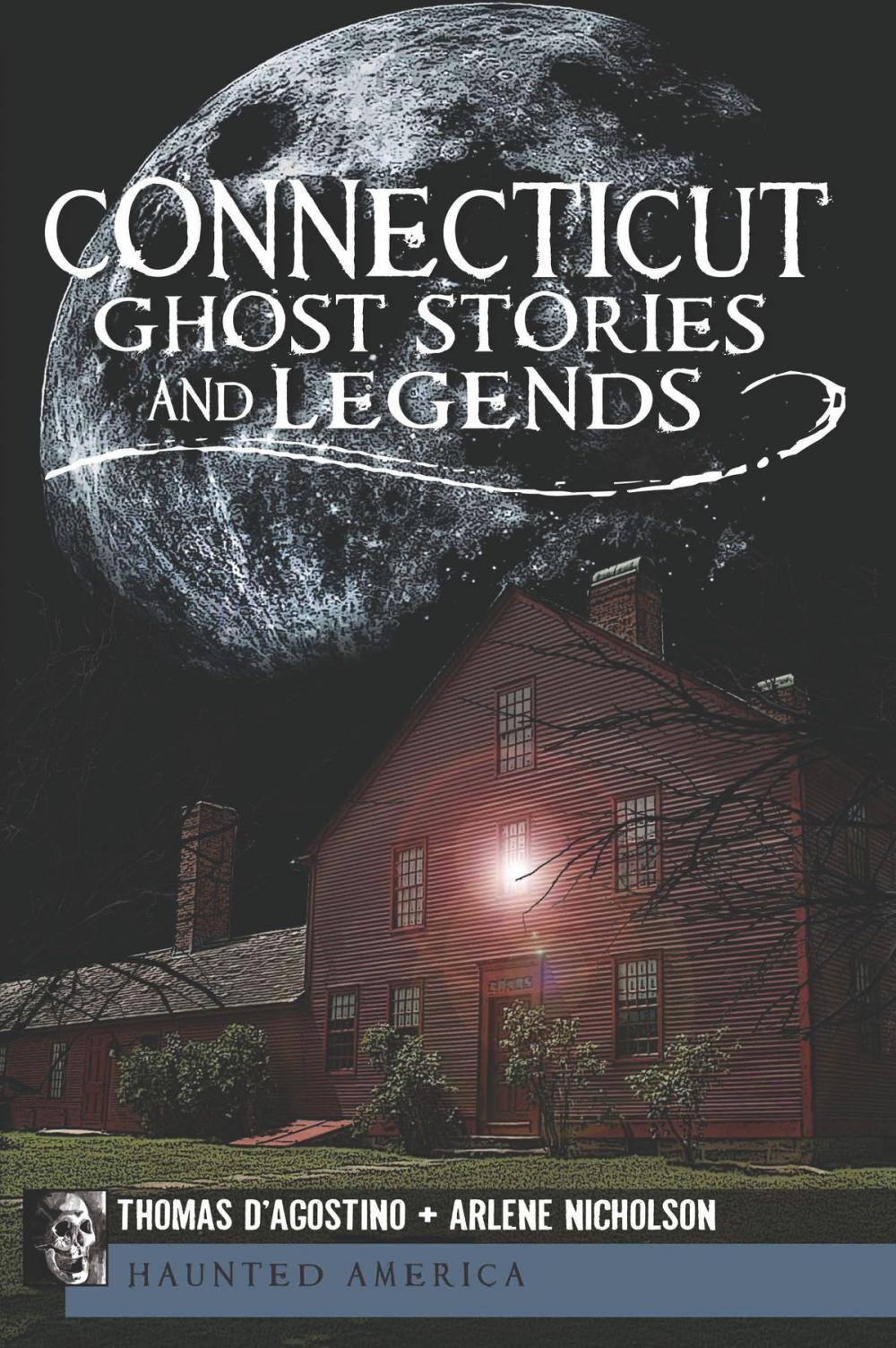 Big bigCover of Connecticut Ghost Stories and Legends