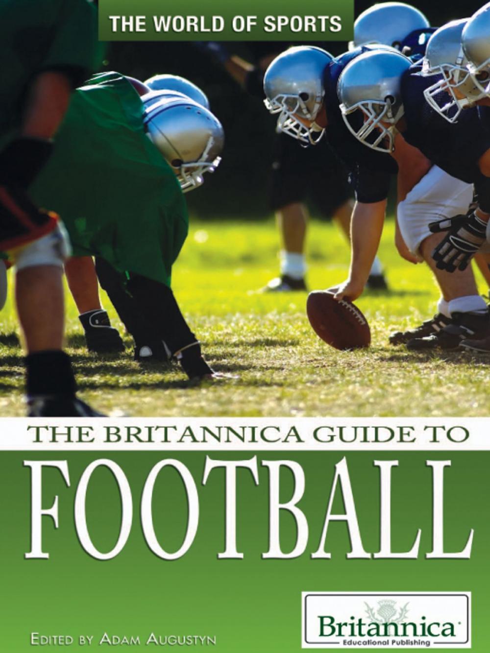 Big bigCover of The Britannica Guide to Football