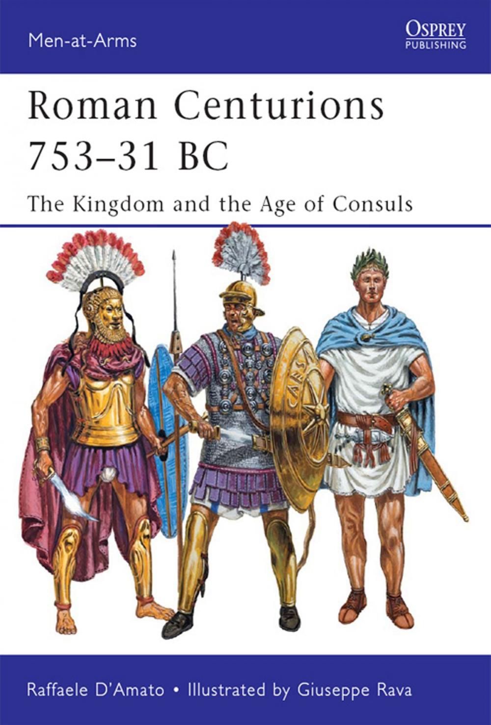Big bigCover of Roman Centurions 753–31 BC