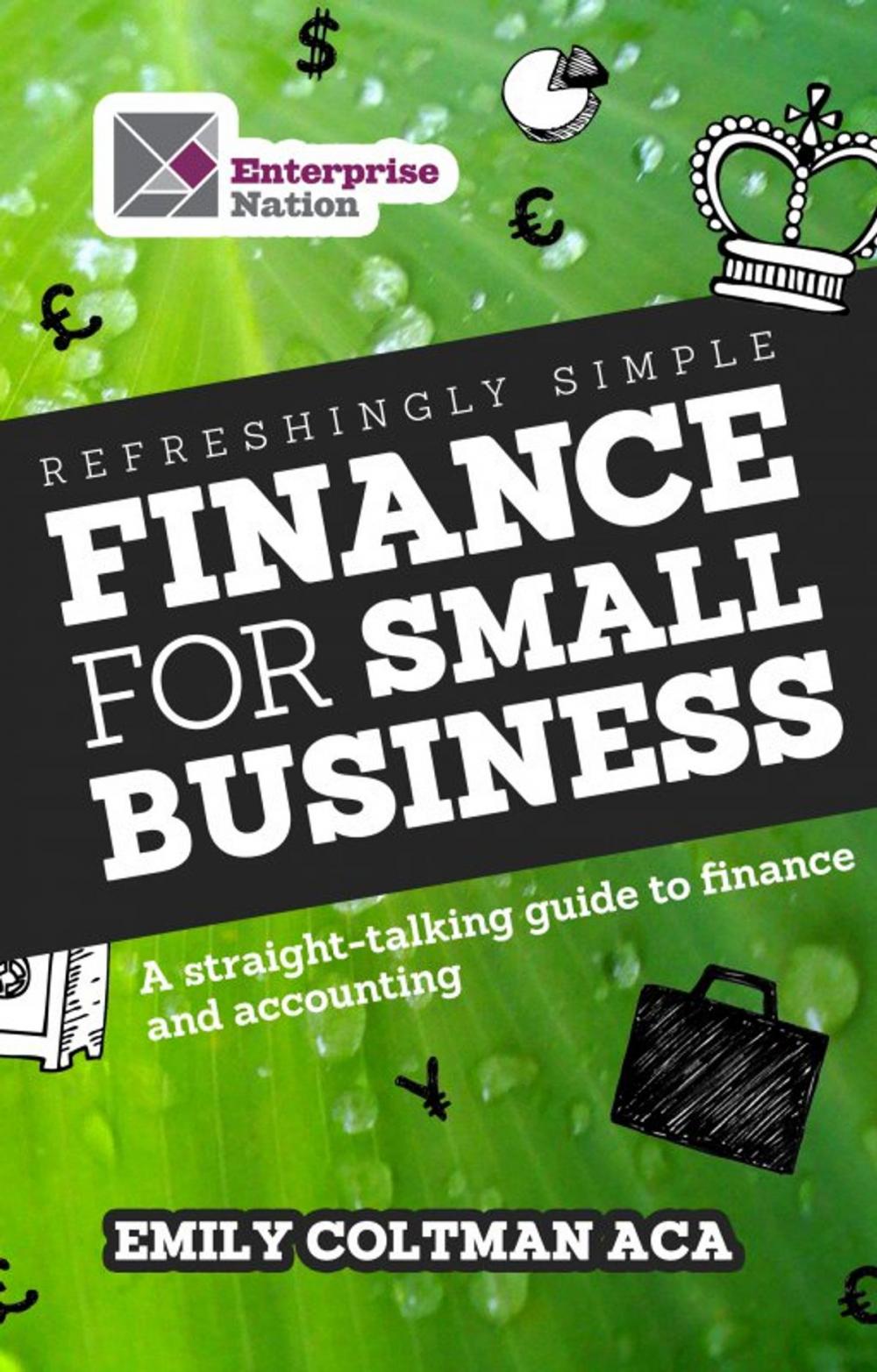 Big bigCover of Refreshingly Simple Finance for Small Business