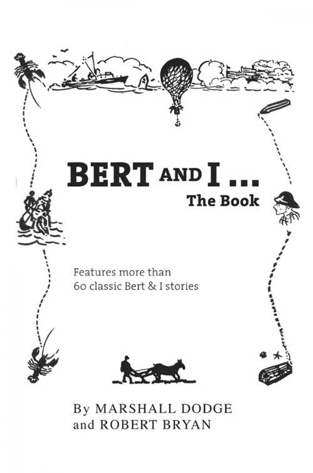 Big bigCover of Bert and I... The Book