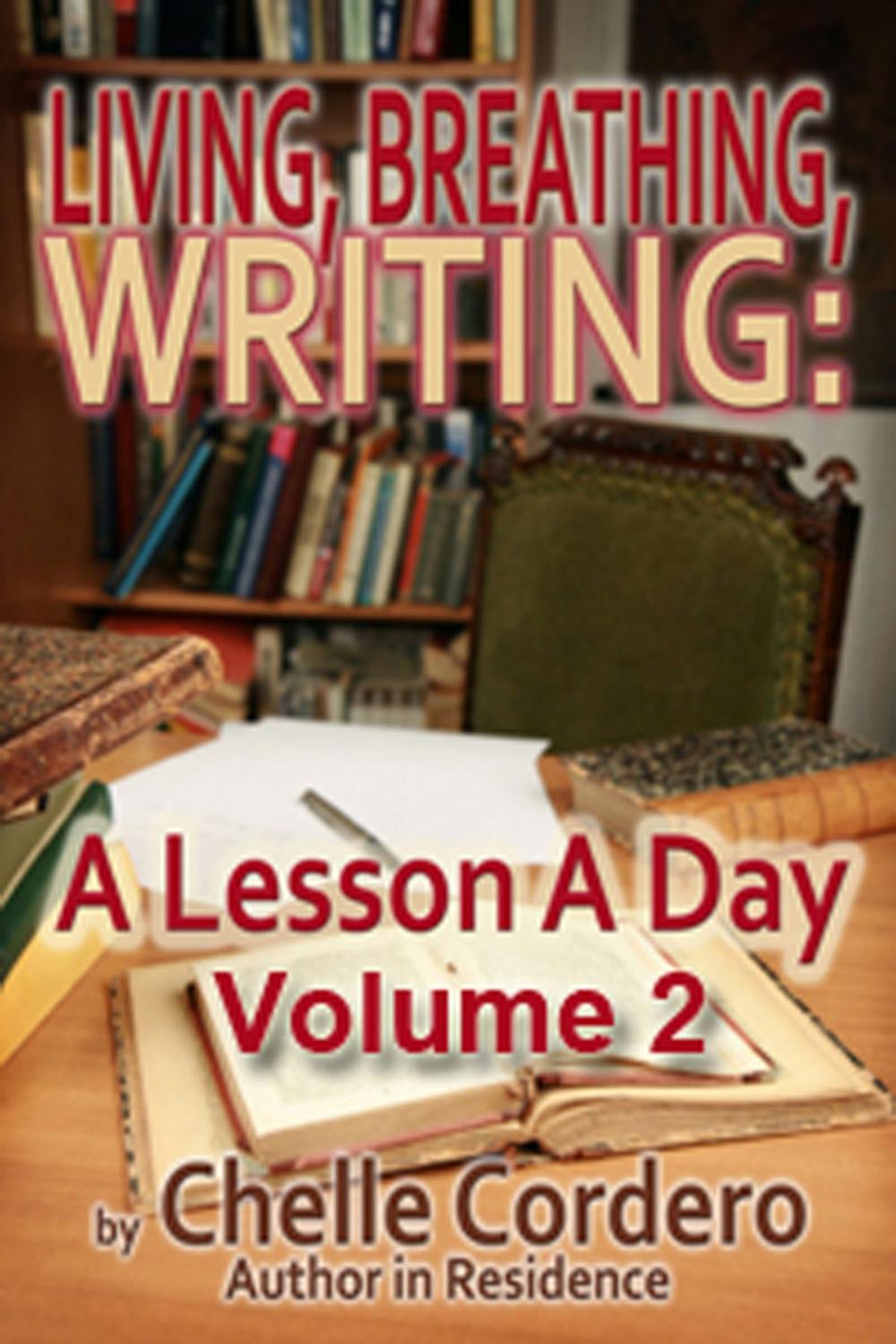 Big bigCover of Living, Breathing, Writing: A Lesson A Day, Volume 2