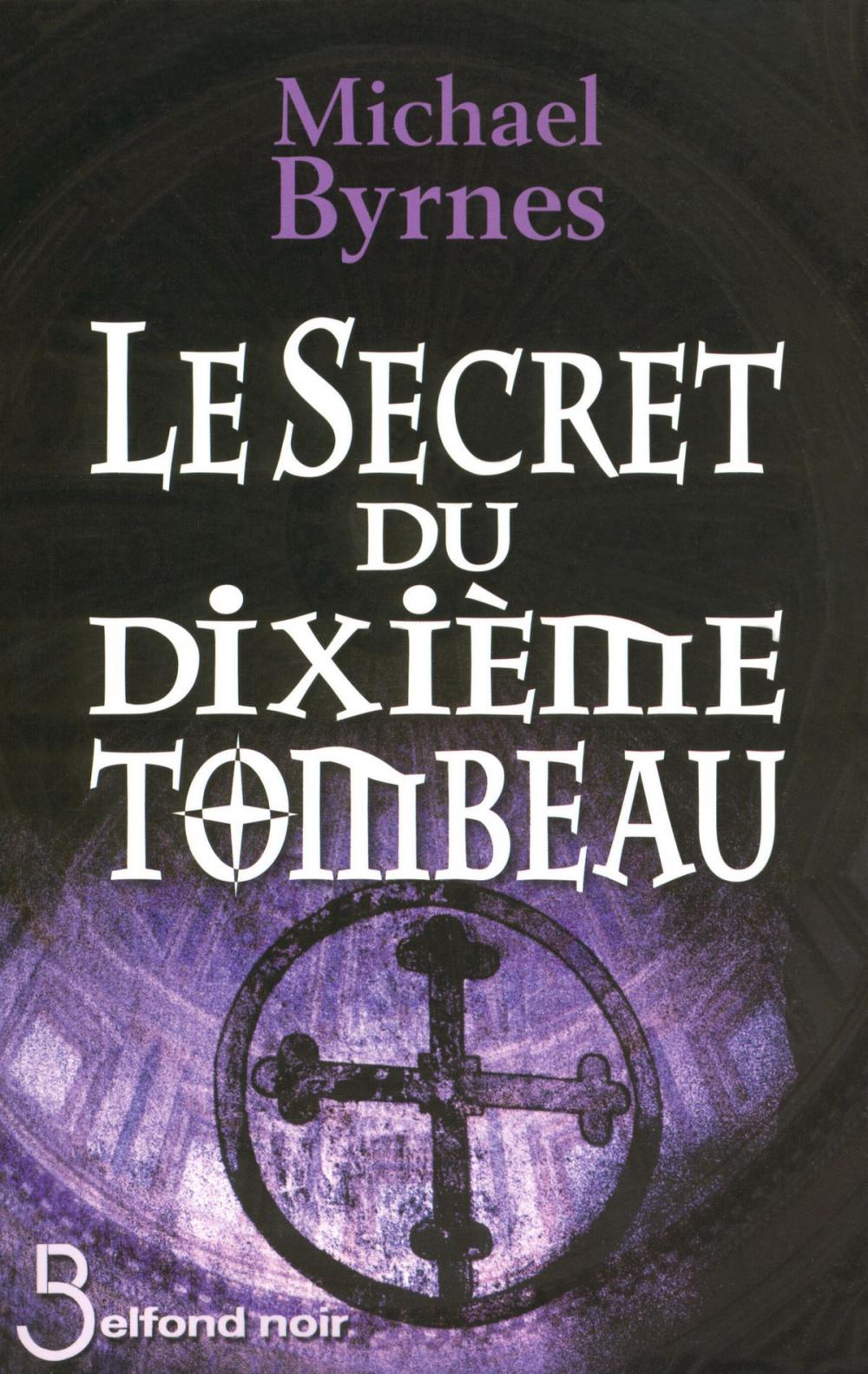 Big bigCover of Le Secret du dixième tombeau