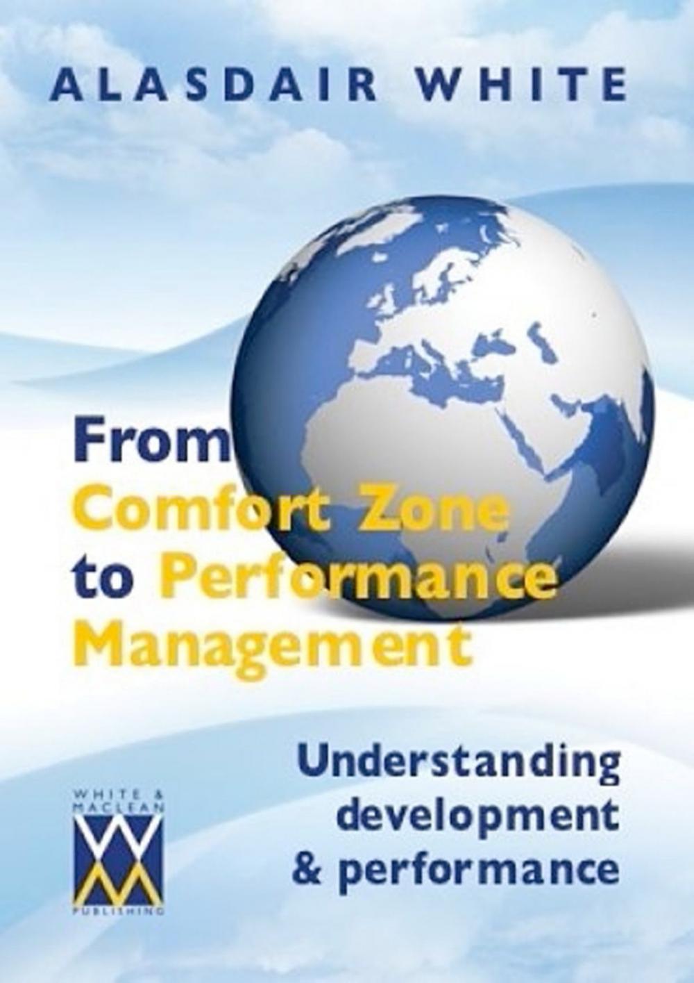 Big bigCover of From Comfort Zone to Performance Management