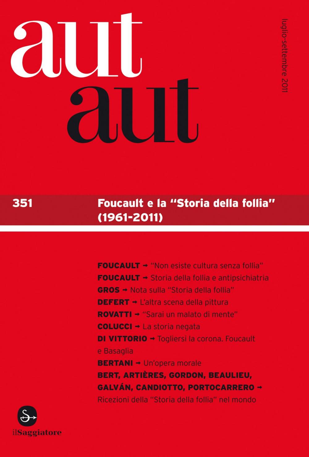 Big bigCover of Aut aut 351 - Foucault e la "Storia della follia" (1961-2011)