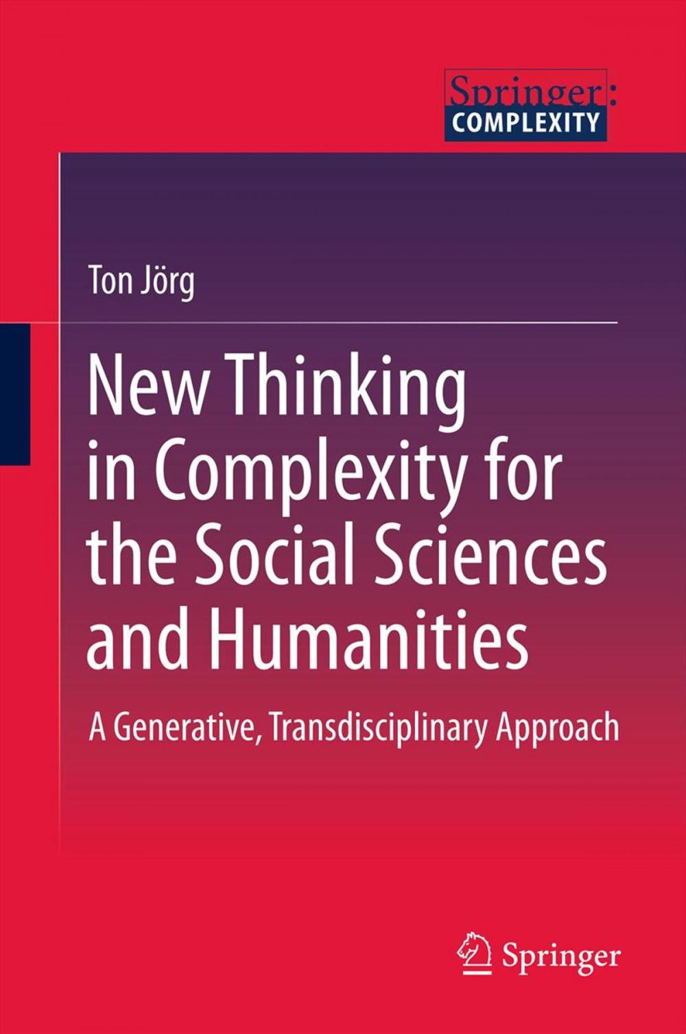 Big bigCover of New Thinking in Complexity for the Social Sciences and Humanities