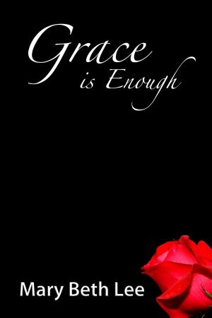 Cover of the book Grace is Enough by Deborah A. Bailey