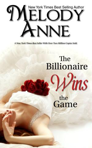 Cover of the book The Billionaire Wins the Game by C.R. Mcbride