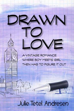 Cover of the book Drawn to Love by Julie Tetel Andresen