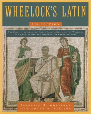 Cover of the book Wheelock's Latin, 7th Edition by Howard Greene, Matthew W Greene