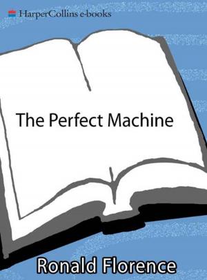 Cover of the book The Perfect Machine by Michelle McNamara, Patton Oswalt