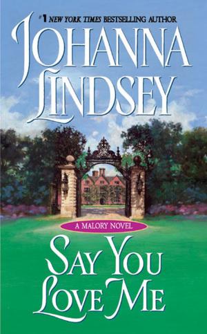Cover of the book Say You Love Me by Sandra Hill