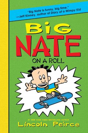 Book cover of Big Nate on a Roll