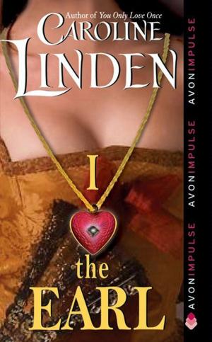 Cover of the book I Love the Earl by T. J. Kline