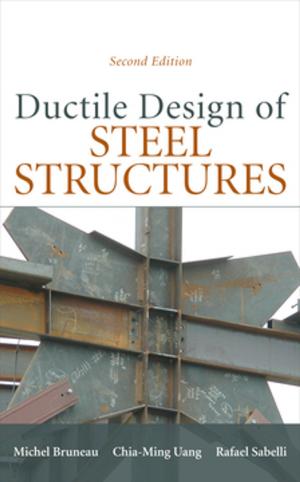 Cover of the book Ductile Design of Steel Structures, 2nd Edition by Vicky Hutchin, Stephen Harrison