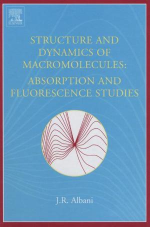 Cover of the book Structure and Dynamics of Macromolecules: Absorption and Fluorescence Studies by Derek Horton