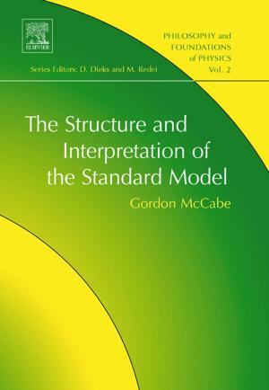 Cover of the book The Structure and Interpretation of the Standard Model by Challa Vijaya Kumar, Department of Chemistry, University of Connecticut, USA