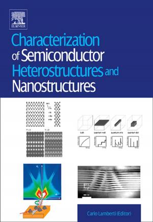 Cover of the book Characterization of Semiconductor Heterostructures and Nanostructures by 