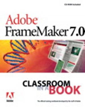 Cover of the book Adobe FrameMaker 7.0 Classroom in a Book by Bill Jelen, Michael Alexander