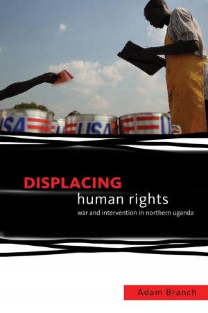 Cover of the book Displacing Human Rights by Timothy Culbert, Karen Olness