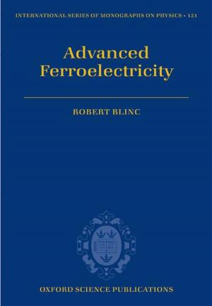 Cover of the book Advanced Ferroelectricity by Koen Lenaerts, Ignace Maselis, Kathleen Gutman