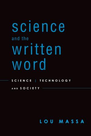 Cover of the book Science and the Written Word by Stewart Elliott Guthrie