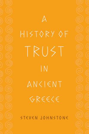 Cover of A History of Trust in Ancient Greece