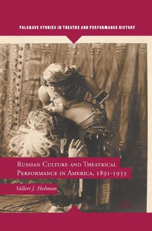 Cover of the book Russian Culture and Theatrical Performance in America, 1891-1933 by C. Schrock