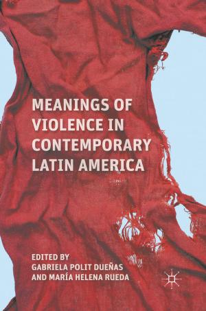 Cover of the book Meanings of Violence in Contemporary Latin America by B. Ruh