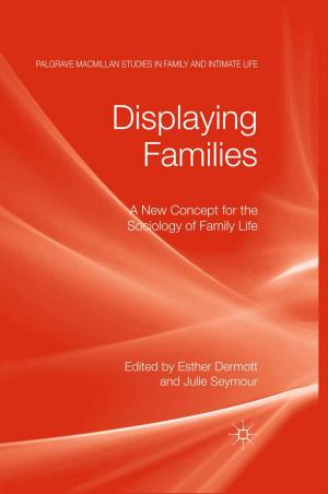 Cover of the book Displaying Families by Michelle Gander, Heather Moyes, Emma Sabzalieva