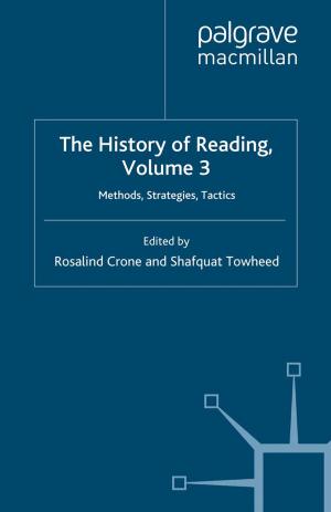 Cover of the book The History of Reading, Volume 3 by Máiréad Nic Craith