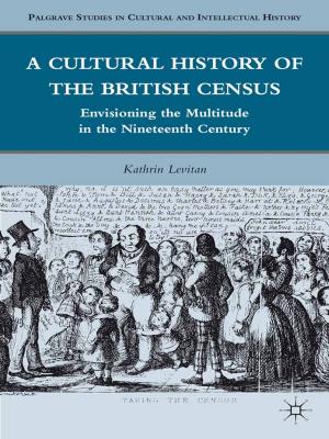 Cover of the book A Cultural History of the British Census by G. Colby