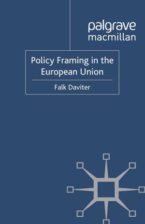 Cover of the book Policy Framing in the European Union by Patrick Kiernan