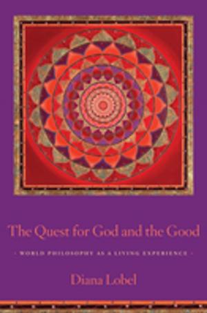 Book cover of The Quest for God and the Good