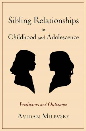 Cover of the book Sibling Relationships in Childhood and Adolescence by Daniel N. Robinson
