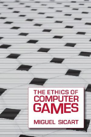 Book cover of The Ethics of Computer Games