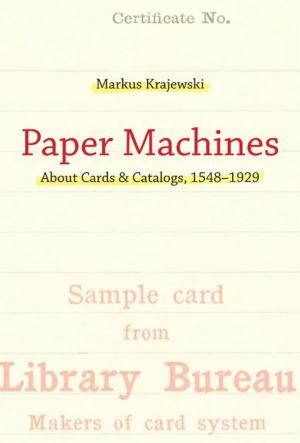 Cover of the book Paper Machines by Peter E. Kennedy, Jay Prag