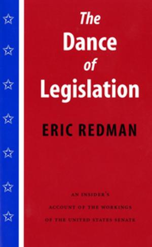 Cover of the book The Dance of Legislation by Kenneth Starr