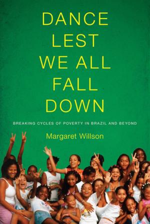 Cover of the book Dance Lest We All Fall Down by Margaret B. Blackman