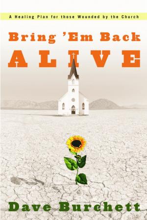 Cover of the book Bring 'Em Back Alive by Henri J. M. Nouwen