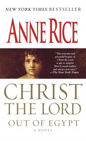 Cover of the book Christ the Lord: Out of Egypt by Jane Brody