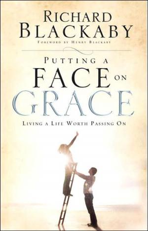 Cover of the book Putting a Face on Grace by William J. Bennett